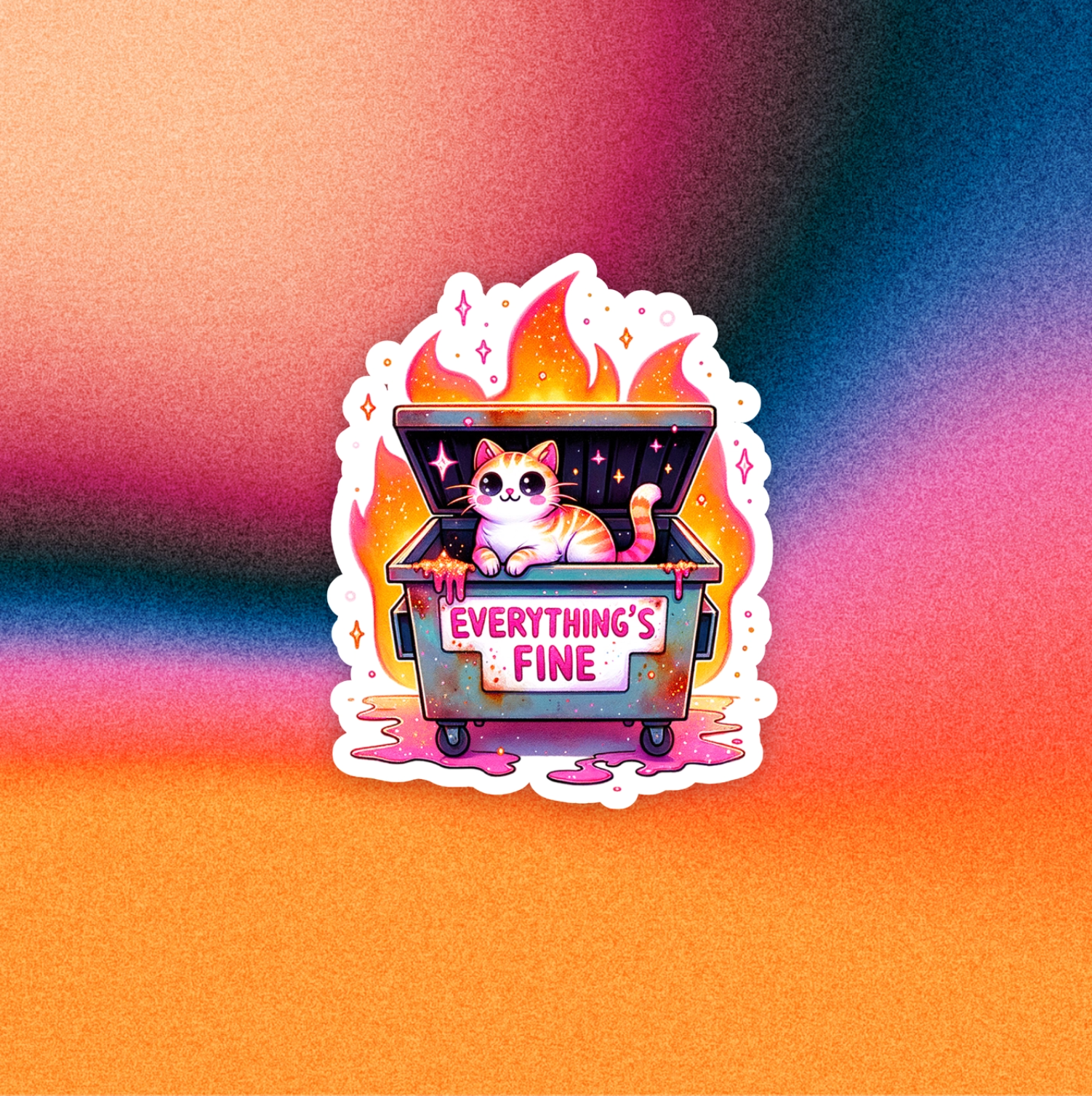 Everything's fine Sticker