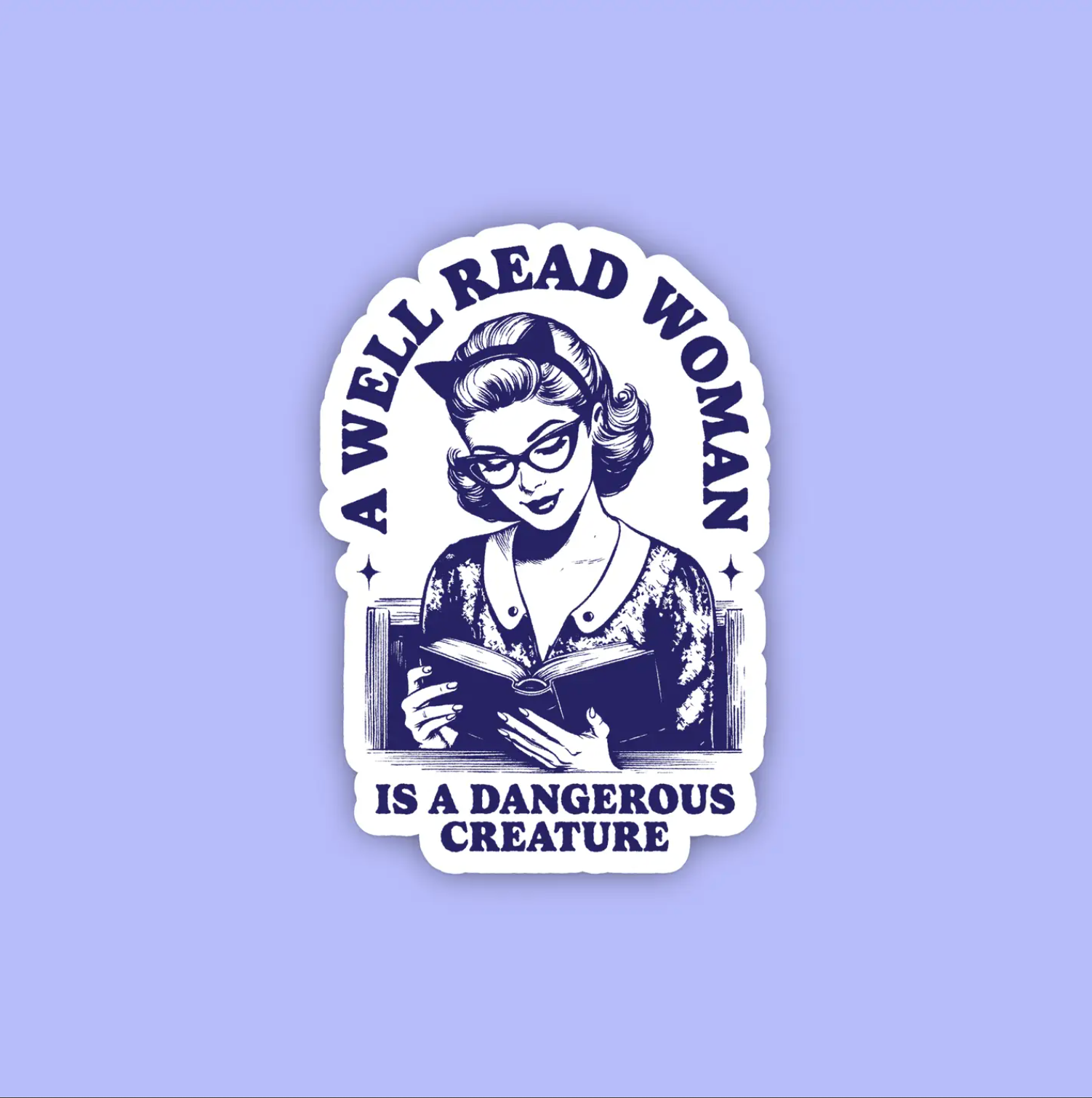 "A Well Read Woman" - Sticker