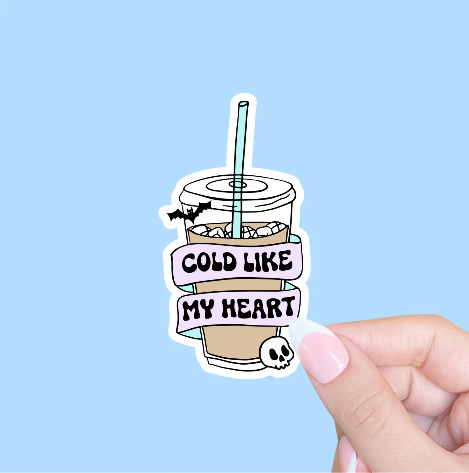 "Cold Like My Heart" - Sticker